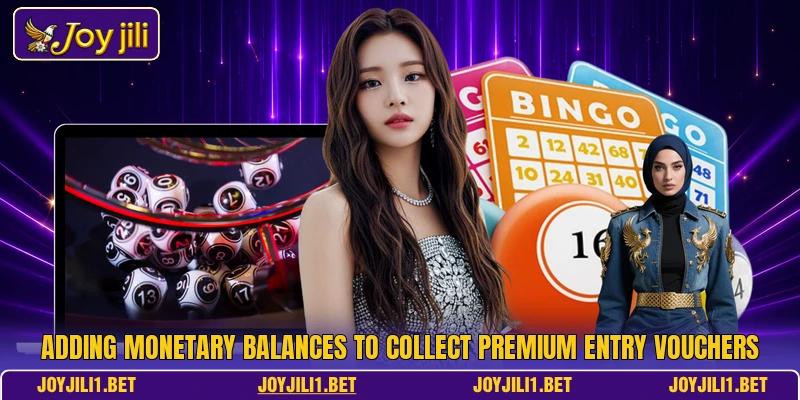 Adding monetary balances to collect premium entry vouchers Adding monetary balances to collect premium entry vouchers