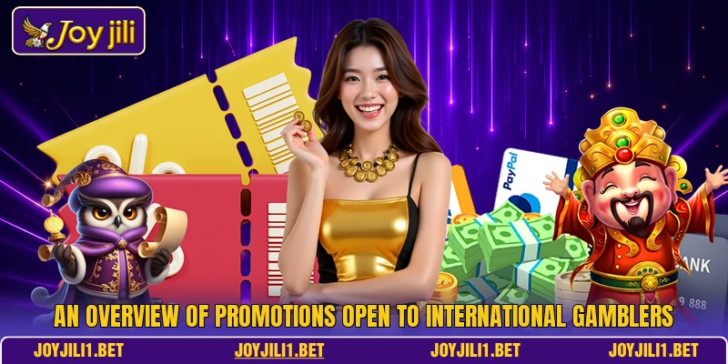 An overview of promotions open to international gamblers