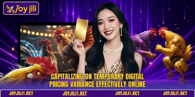 Capitalizing on temporary digital pricing variance effectively online Capitalizing on temporary digital pricing variance effectively online