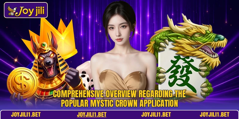 Comprehensive overview regarding the popular Mystic Crown application Comprehensive overview regarding the popular Mystic Crown application