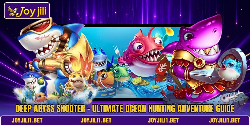 Deep Abyss Shooter - Ultimate Ocean Hunting Adventure Guide Deep Abyss Shooter - Ultimate Ocean Hunting Adventure Guide