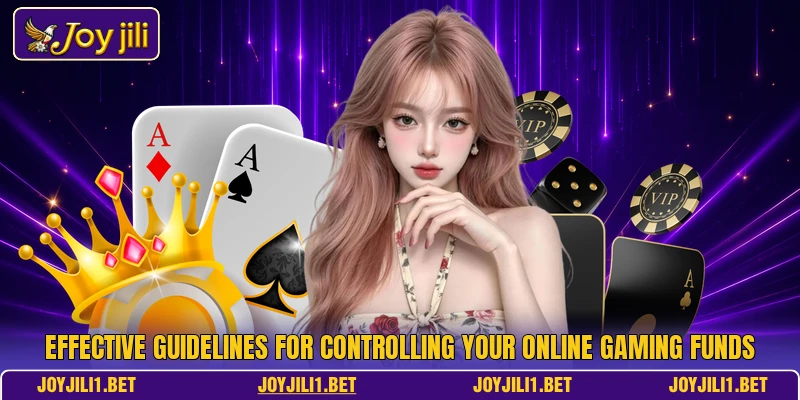 Effective guidelines for controlling your online gaming funds Effective guidelines for controlling your online gaming funds