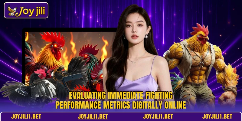 Evaluating immediate fighting performance metrics digitally online Evaluating immediate fighting performance metrics digitally online