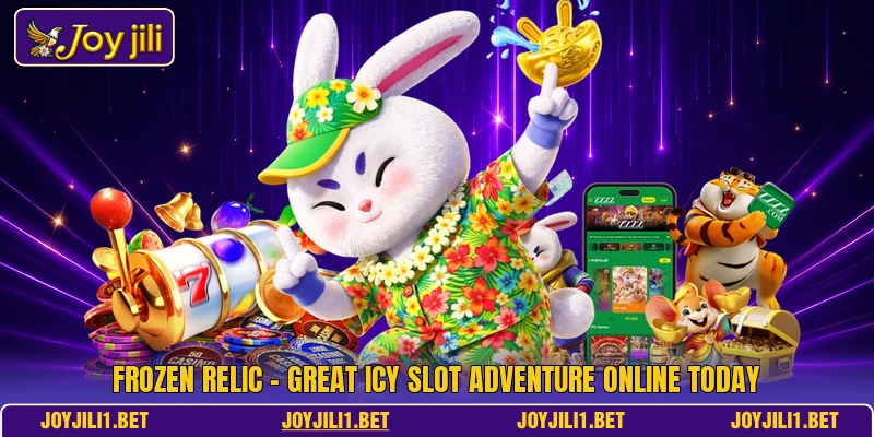Frozen Relic - Great Icy Slot Adventure Online Today Frozen Relic - Great Icy Slot Adventure Online Today