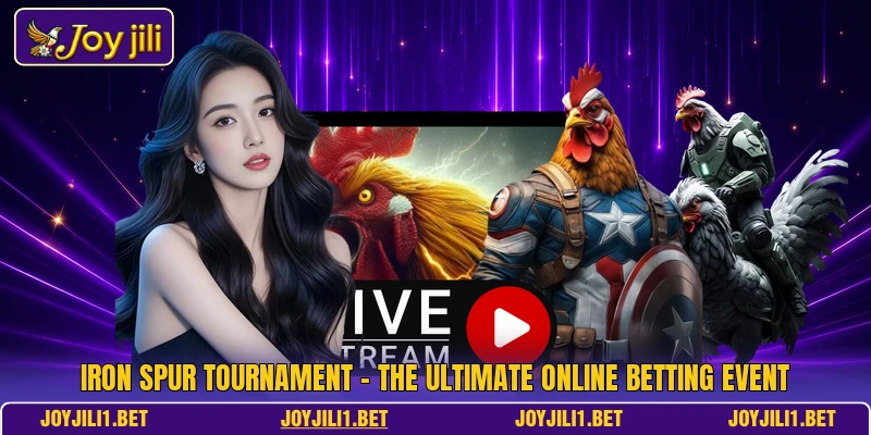 Iron Spur Tournament - The Ultimate Online Betting Event Iron Spur Tournament - The Ultimate Online Betting Event