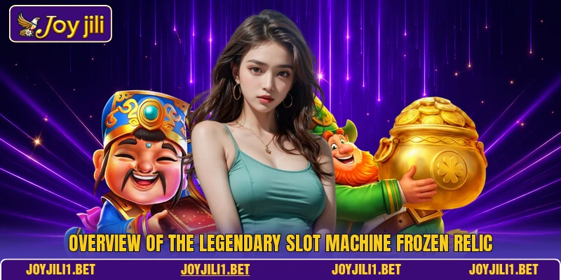 Overview of the legendary slot machine Frozen Relic Overview of the legendary slot machine Frozen Relic