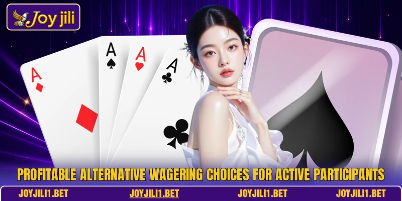 Profitable alternative wagering choices for active participants Profitable alternative wagering choices for active participants