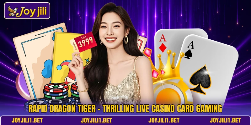 Rapid Dragon Tiger - Thrilling Live Casino Card Gaming Rapid Dragon Tiger - Thrilling Live Casino Card Gaming