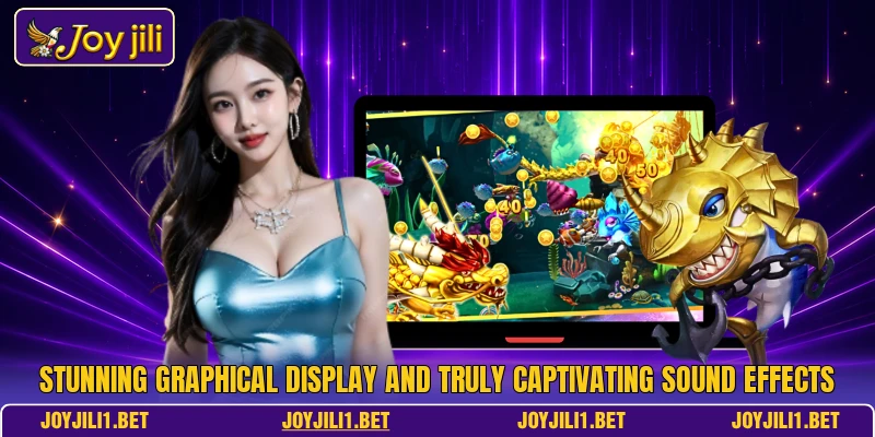 Stunning graphical display and truly captivating sound effects Stunning graphical display and truly captivating sound effects